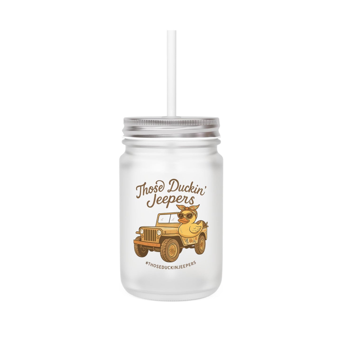 Those Duckin Jeepers Mason Jar with Jeep Design, Ideal for Jeep Lovers, Outdoor enthusiasts and jeep enthusiast
