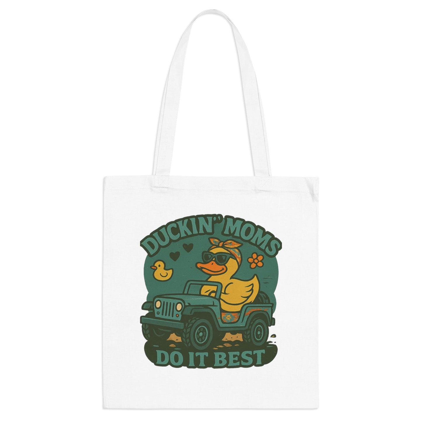 Those Duckin' Moms Tote Bag - Gift for Moms, trail rated, jeep lovers, Duck…