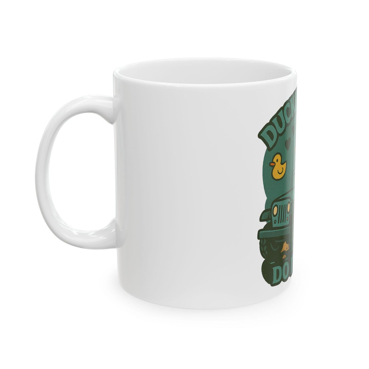 Funny Duckin Jeepers Ceramic Mug, Mothers Day Gift, 11oz 15oz Cup, Jeep Lov…